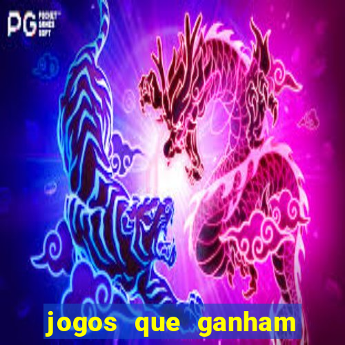 jogos que ganham dinheiro de verdade